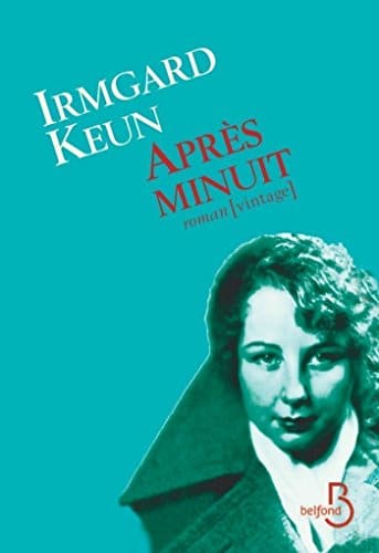 Couverture du roman allemand Apres minuit d'Irmgard Keun aux éditions Belfond