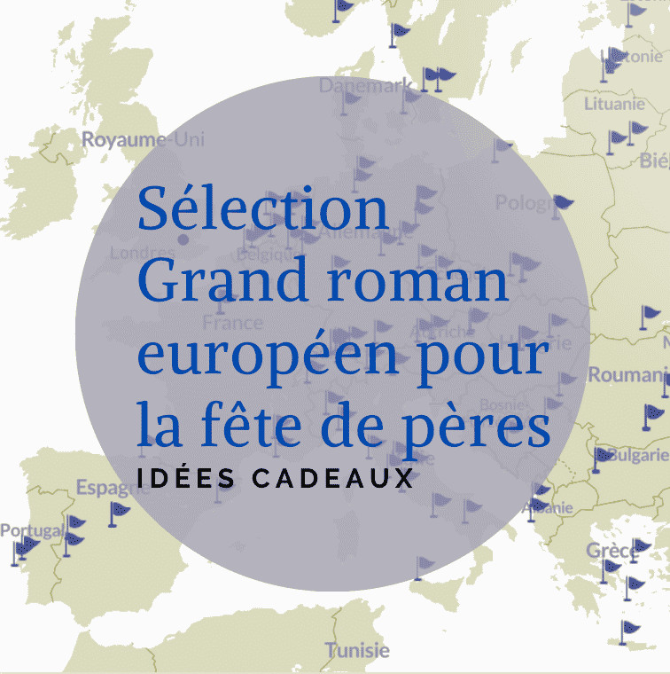 Carte de l'Europe Grand roman européen fête de pères