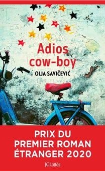 Le roman croate Adios cow-boy de Olja Savičević