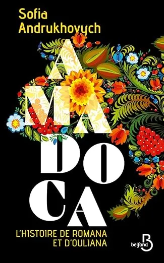 Amadoca est un roman de Sofia Andrukhovytch