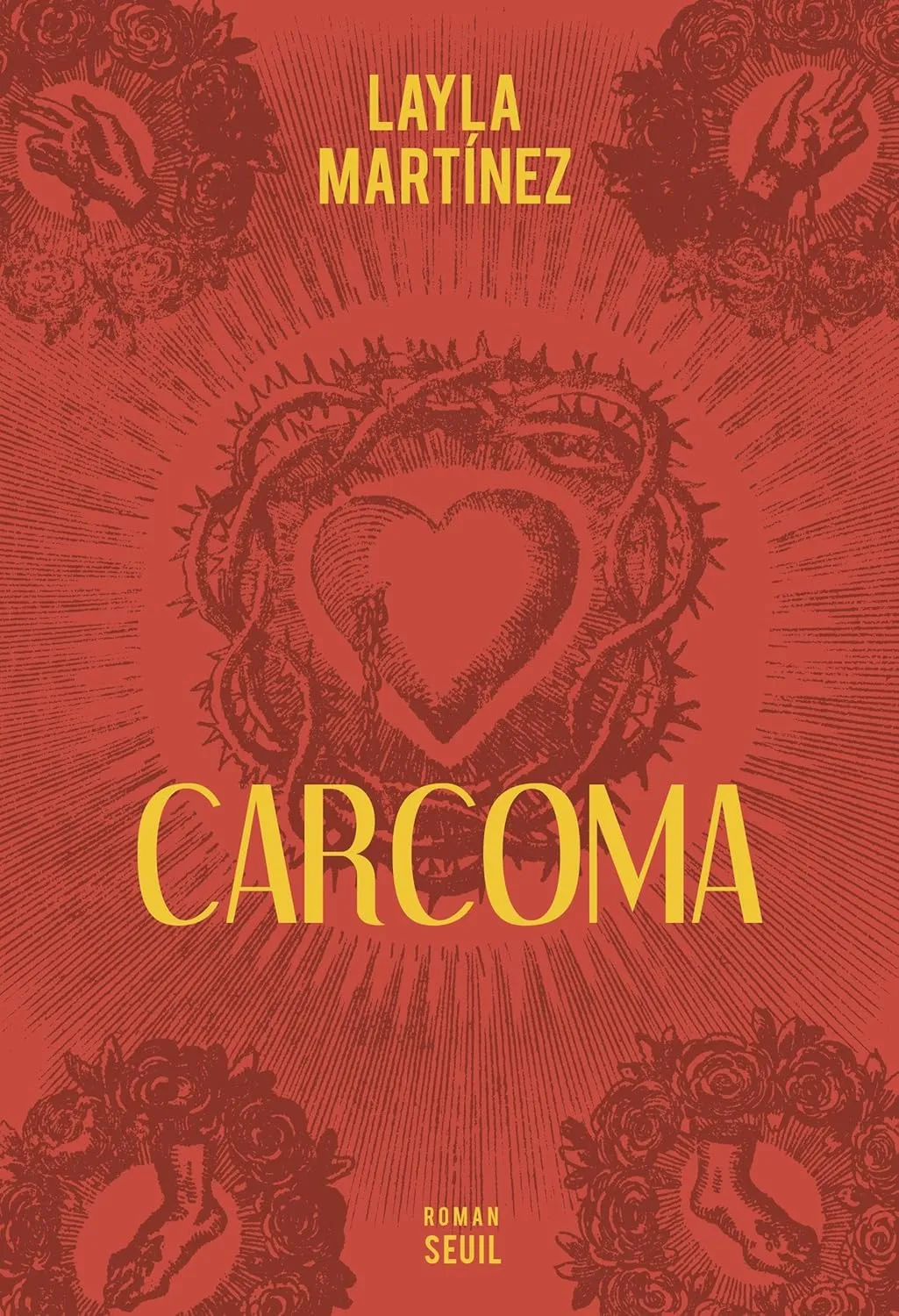 carcoma est un roman de Layla Martínez