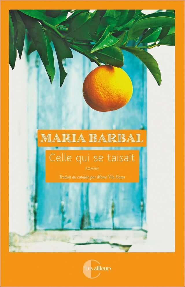 Roman de Maria Barbal, Celle qui se taisait, publié chez Charleston en 2023 et traduit par Marie Vila Casas.