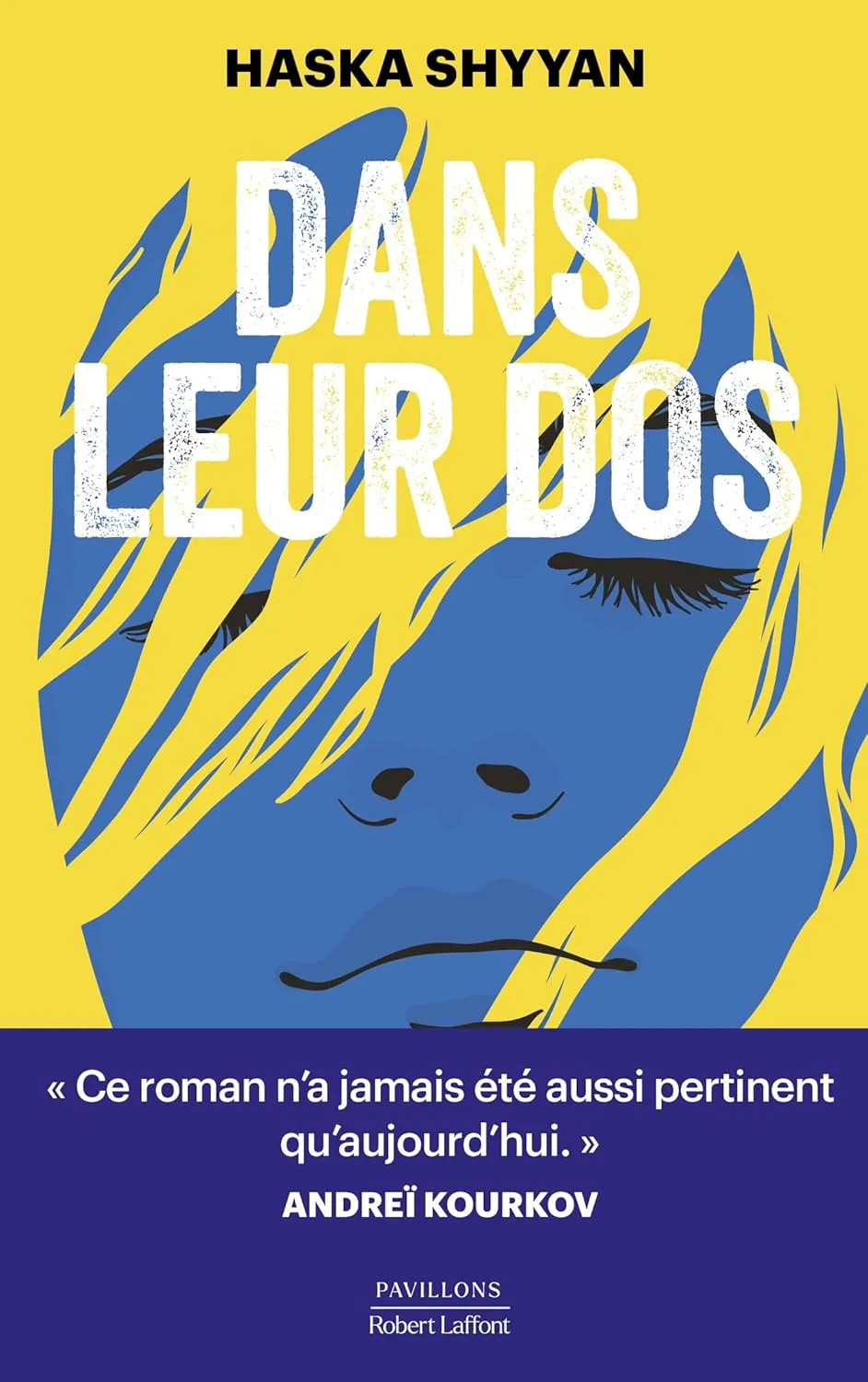 Dans leur dos est un roman de Haska Shyyan