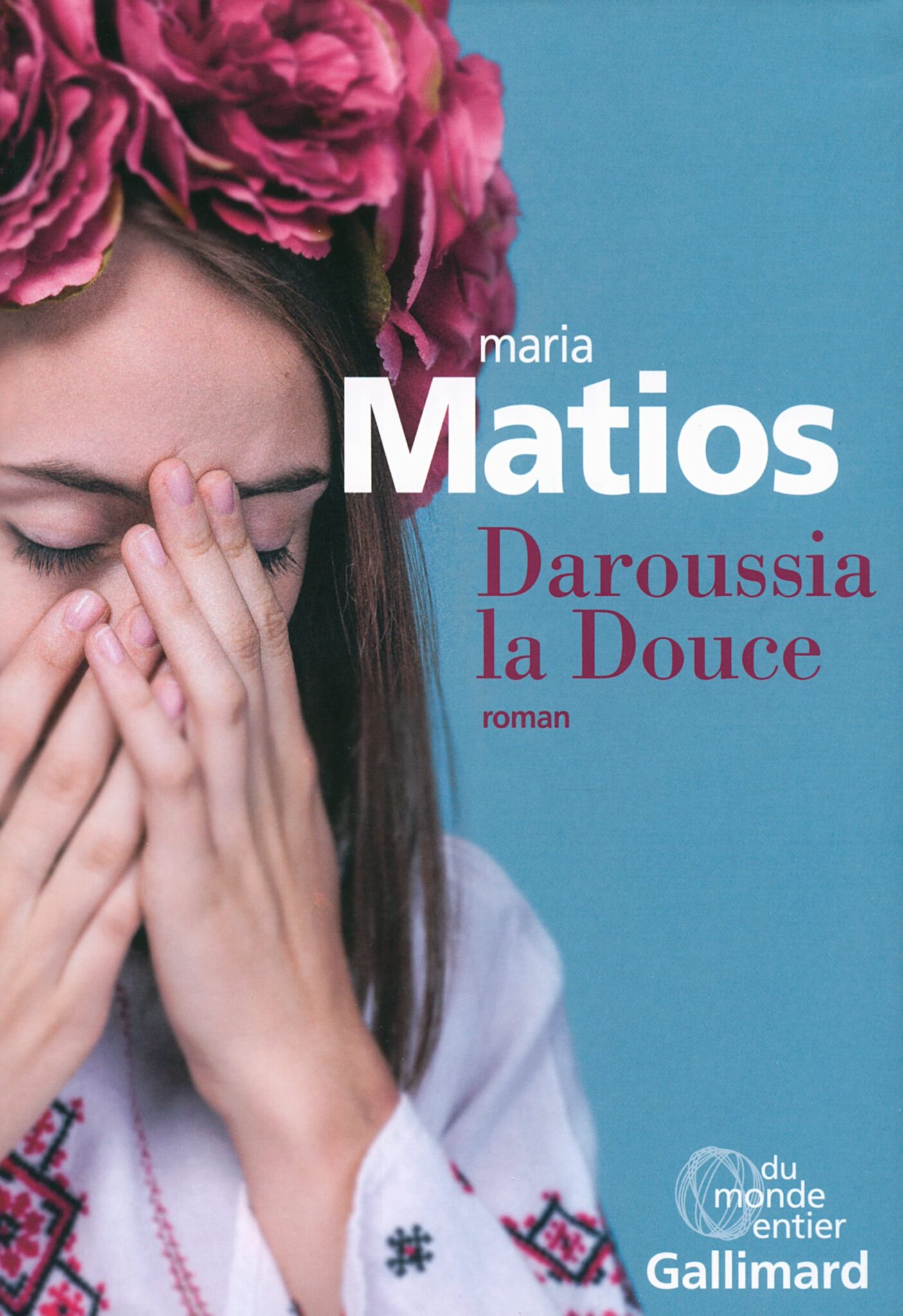 Daroussia la Douce, roman de l'autrice ukrainienne Maria Matios