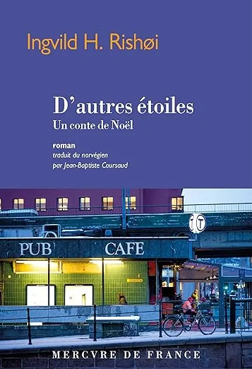 D'autres étoiles est un roman norvégien de l'autrice Ingvild Rishold