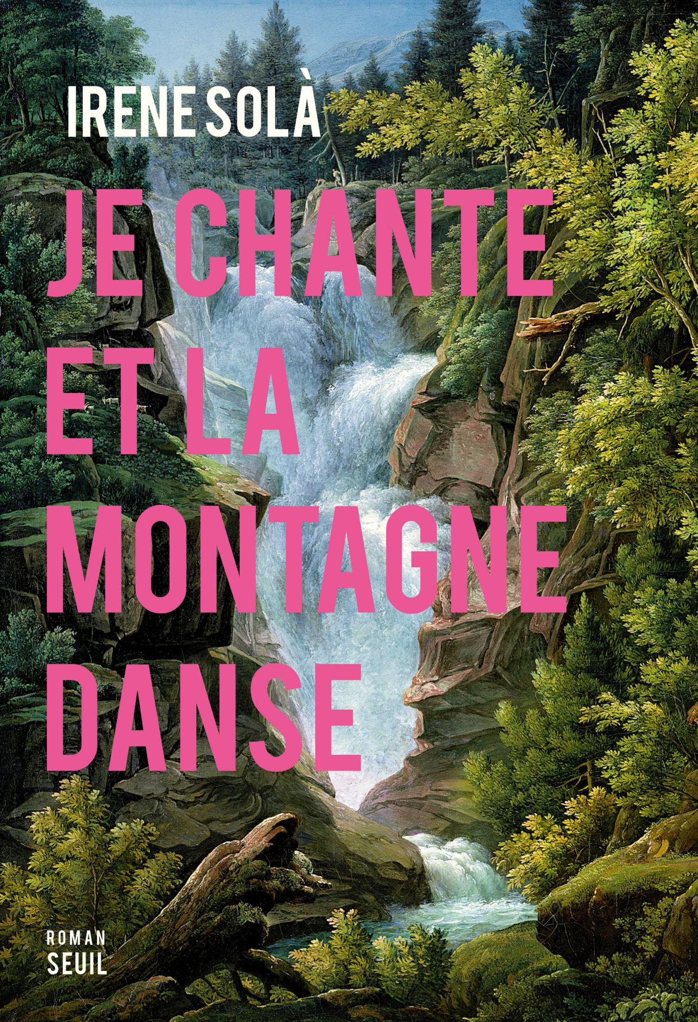Le roman catalan Je chante et la montagne danse de l'autrice Irene Solà