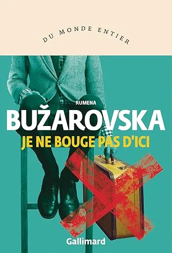 Je ne bouge pas d'ici est un recueil de nouvelles de Rumena Bužarovska