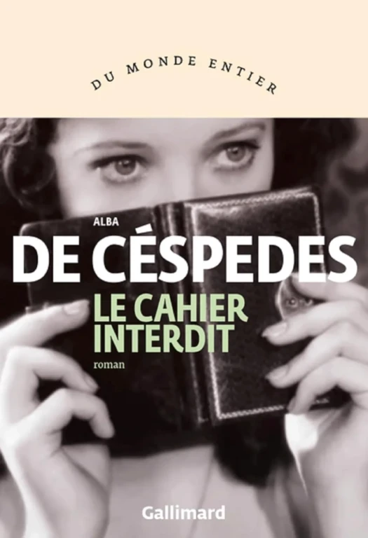 Le cahier interdit est un roman d'Alba de Céspedes, traduit de l'italien par Juliette Bertrand