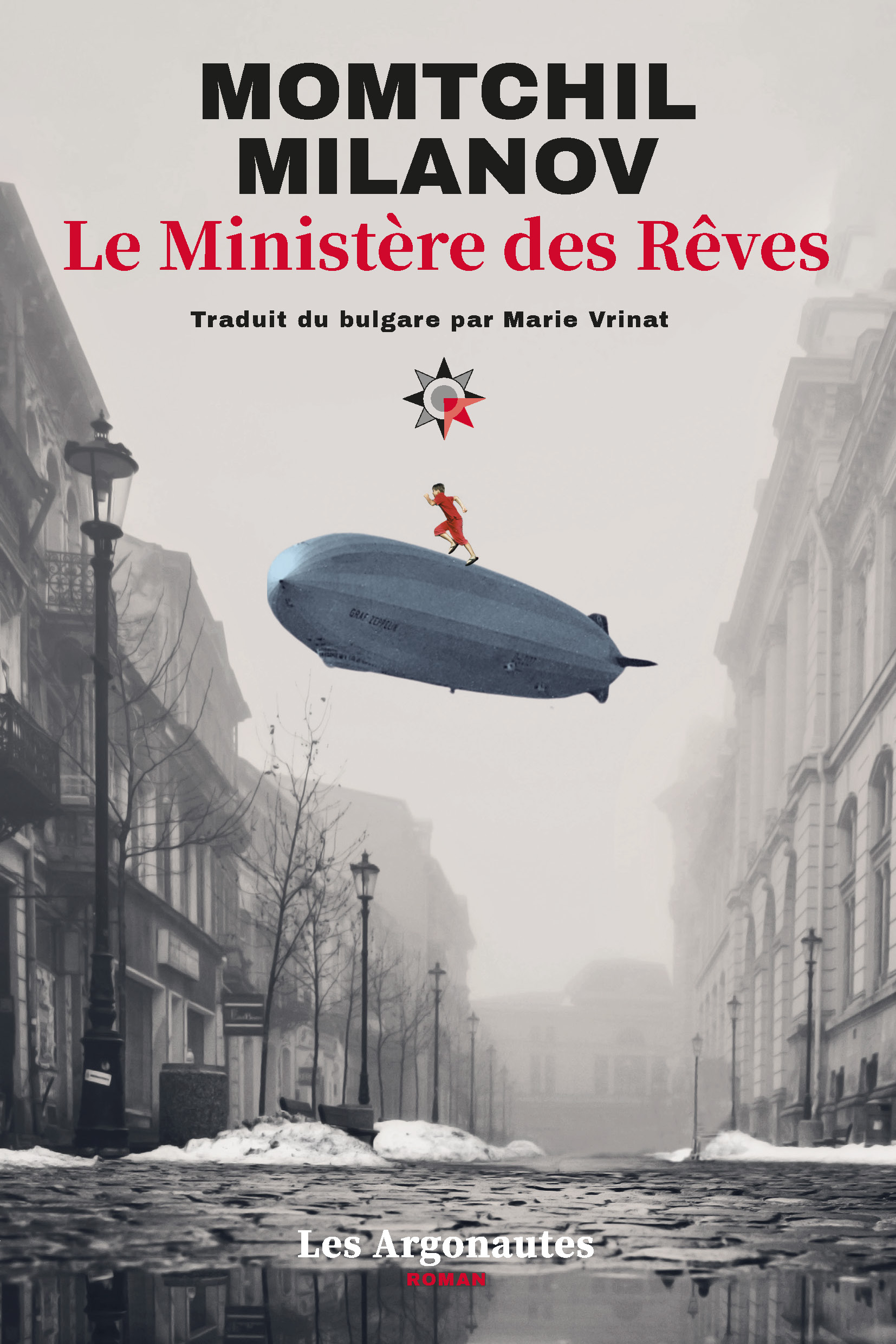 Le Ministère des Rêves est un premier roman bulgare de Momtchil Milanov traduit par Marie Vrinat