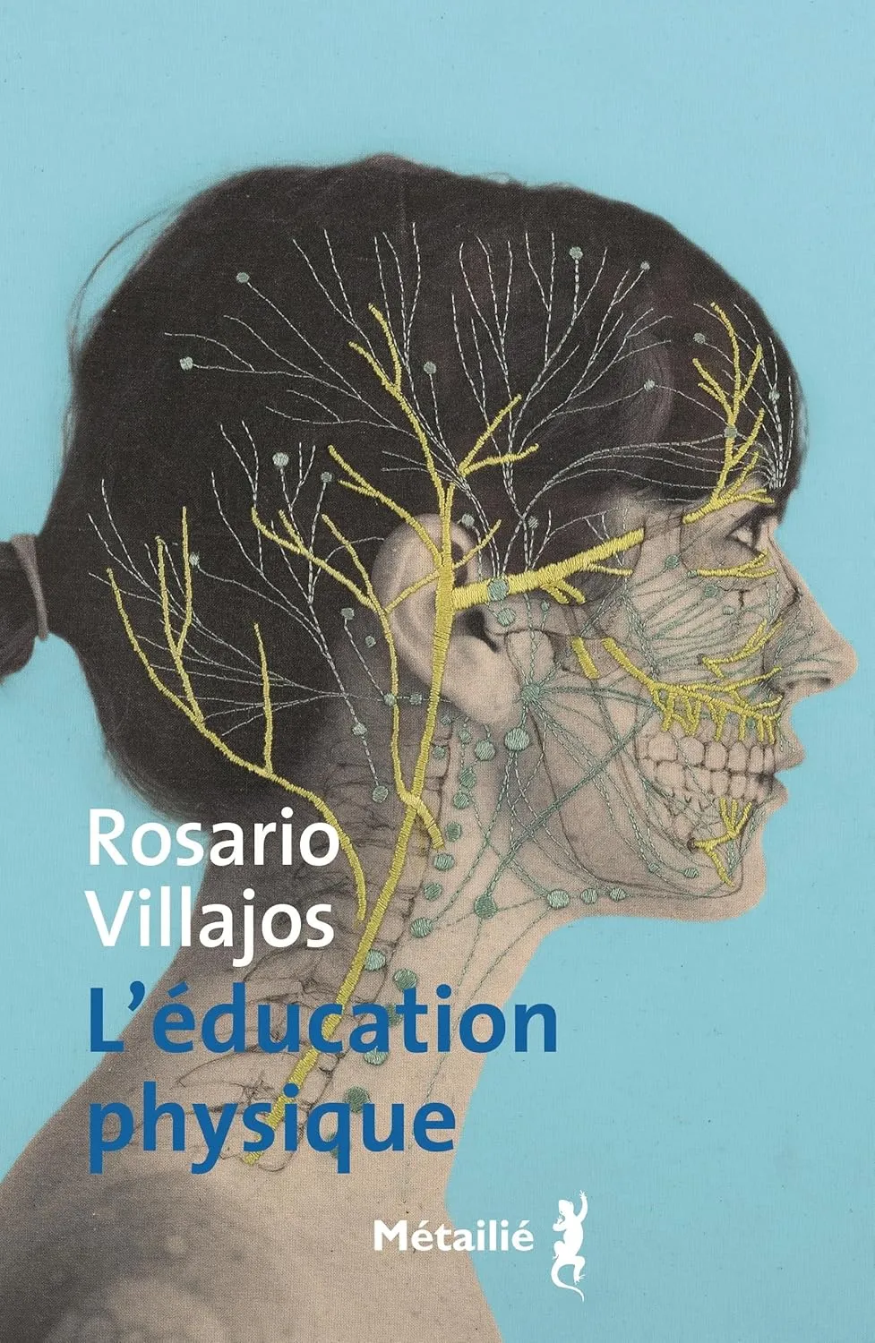 L'éducation physique est un roman de Rosario Villajos, traduit de l'espagnol par Nathalie Serny