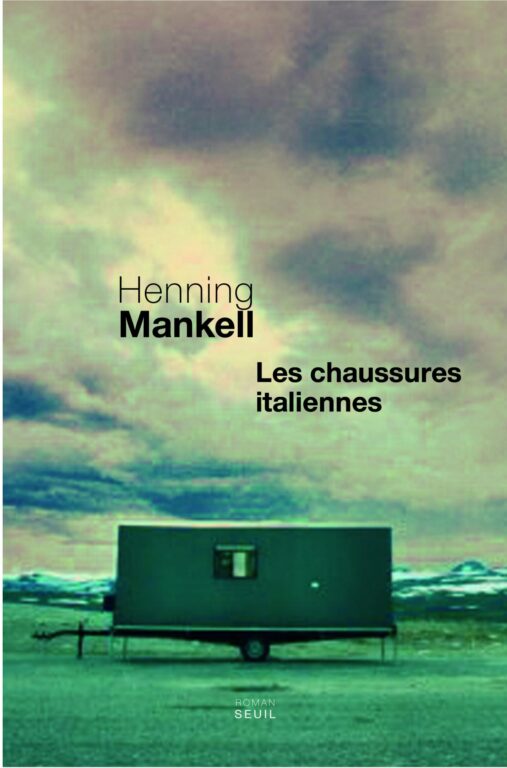Le roman suédois Les chaussures italiennes de Henning Mankell
