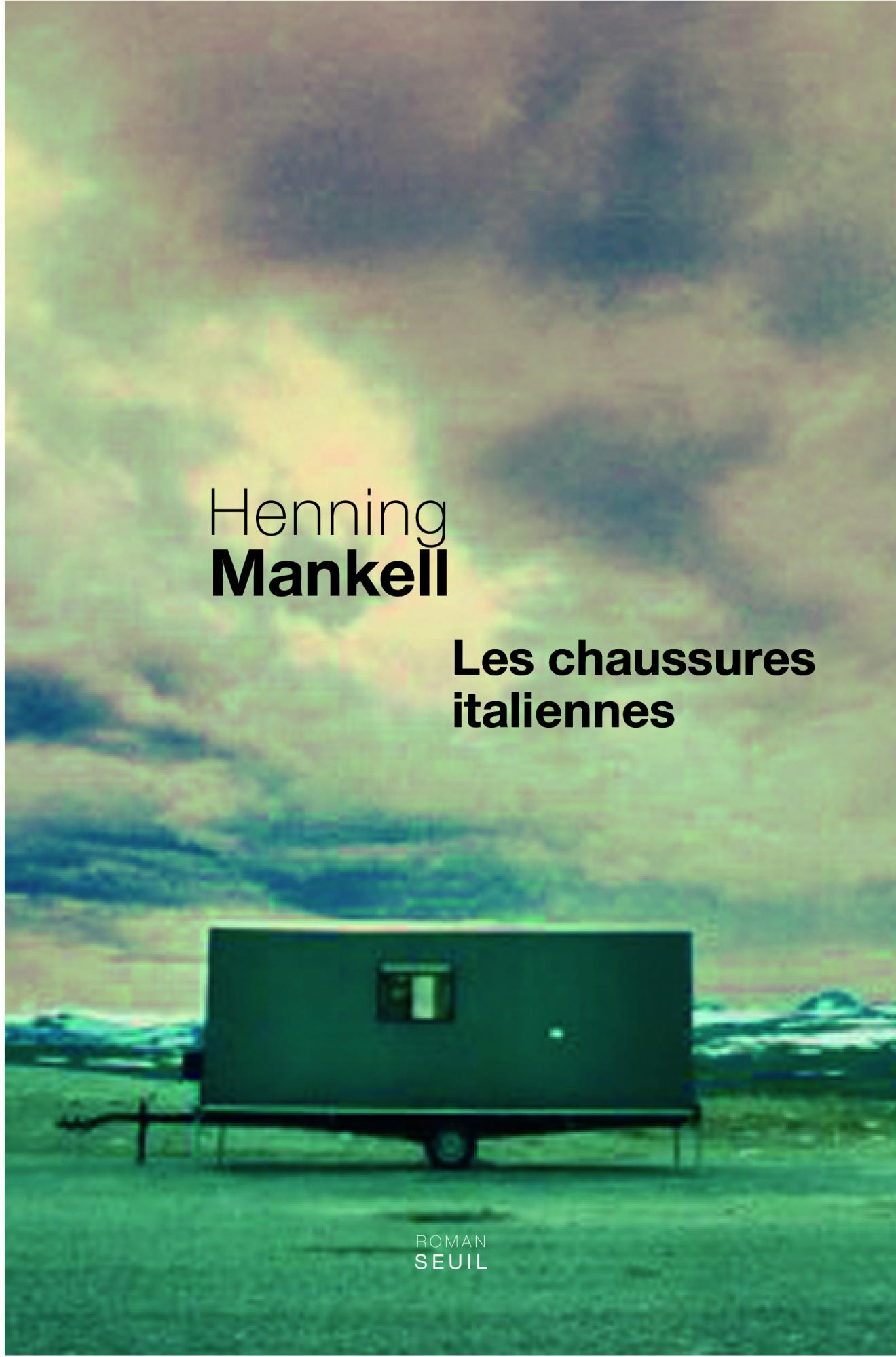 Le roman suédois Les chaussures italiennes de Henning Mankell