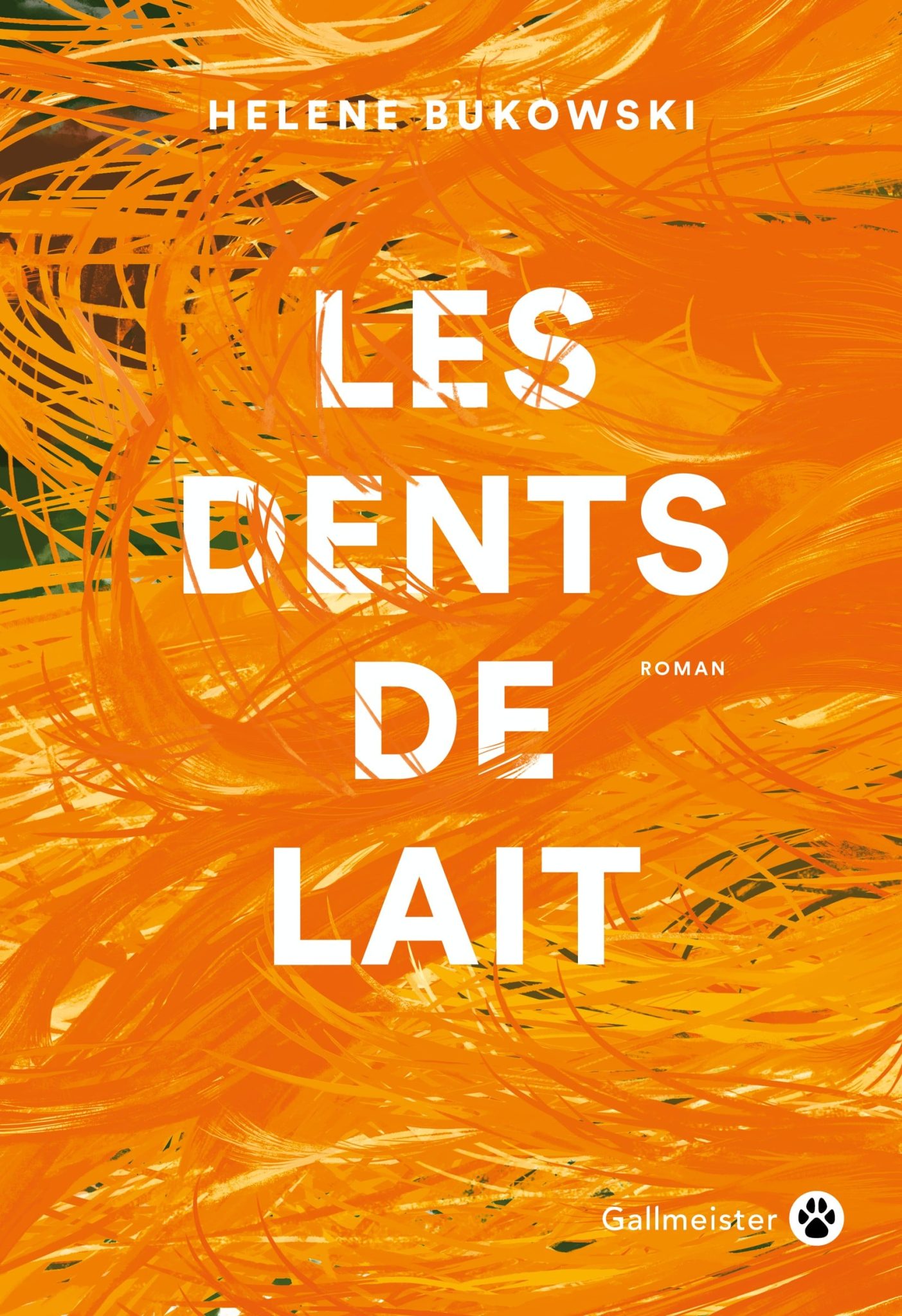 Le roman allemand Les Dents de lait de Helene Bukowski
