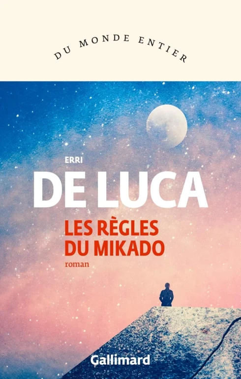 les-regles-du-mikado est un roman d'Erri De Luca