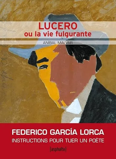 Lucero ou la vie fulgurante est un roman espagnol