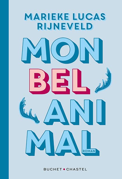 Le roman suédois Mon bel animal de Marieke Lucas Rijneveld