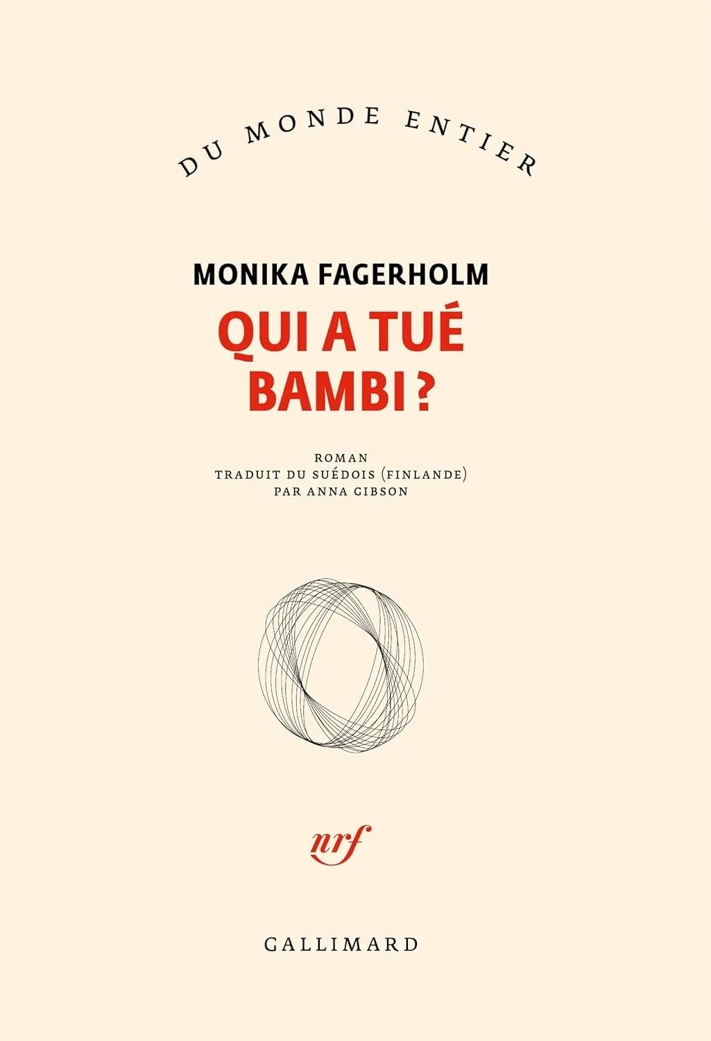 Qui a tué bambi est un roman de Monika Fagerholm