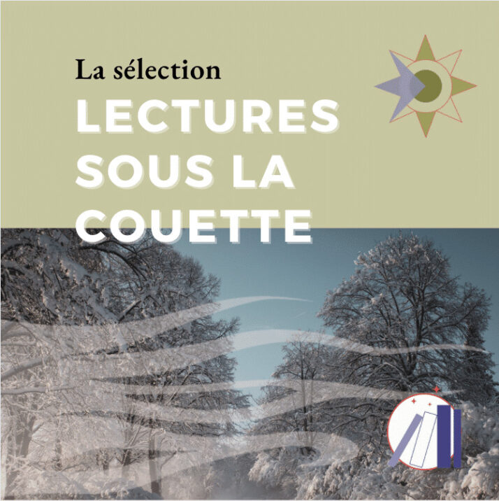 Selection de lectures sous la couette