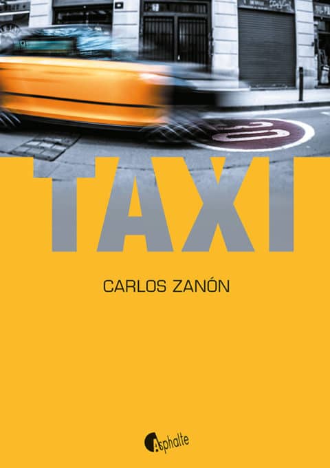 Le roman espagnol Taxi de Carlos Zanón
