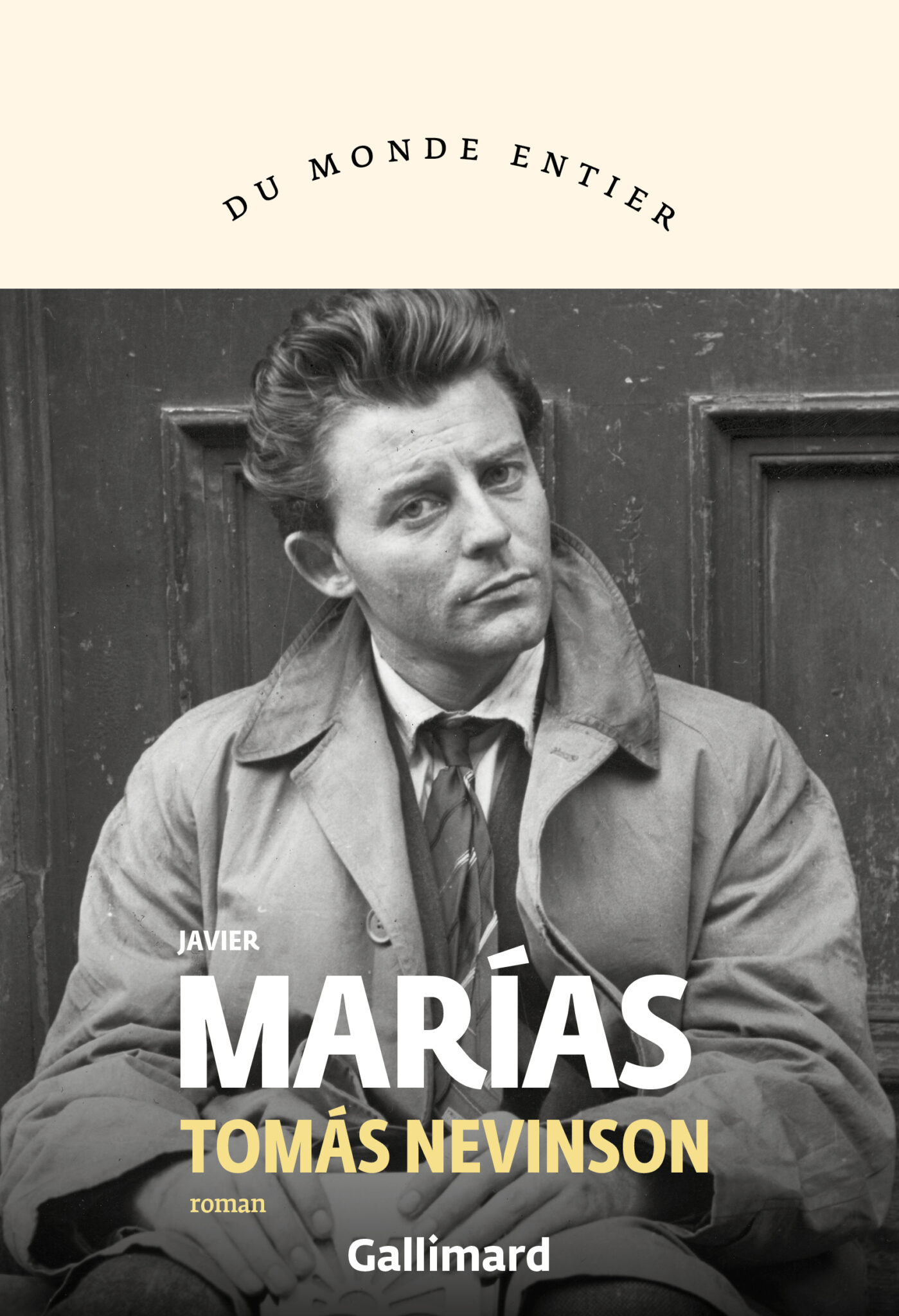 Tomas Nevinson est un roman de l'auteur espagnol Javier Marías